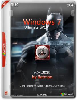 Windows 7 Максимальная by batman (x64) (Ru) [v.042019]