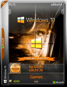 Windows 10 Version 1909 with Update [18363.752] 40in4 (x86-x64) by IZUAL (v26.03.20)   