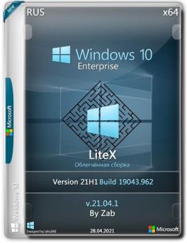 Windows 10 Enterprise 21H1 LiteX v.21.04.1 by Zab (x64)