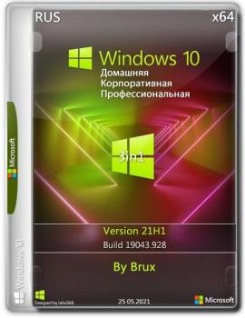 Windows 10 21H1 (19043.928) x64 Home + Pro + Enterprise (3in1)