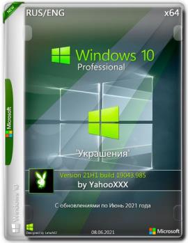 Windows 10 Pro 21H1 x64 '' by YahooXXX v.06.2021