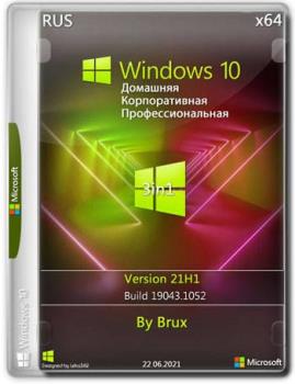  Windows 10 21H1 (19043.1052) x64 Home + Pro + Enterprise (3in1)