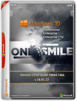 Windows 10 21H2 x64 Rus by OneSmiLe [19044.1466]