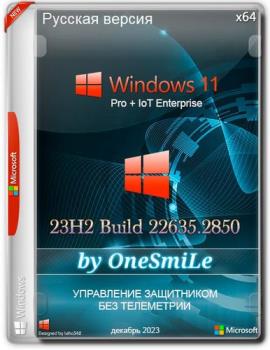 Windows 11 23H2 x64  by OneSmiLe 22635.2850