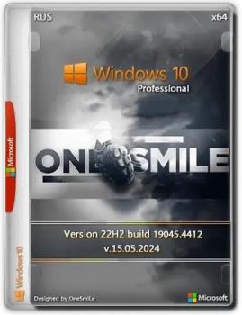 Windows 10 Pro x64  by OneSmiLe [19045.4412]