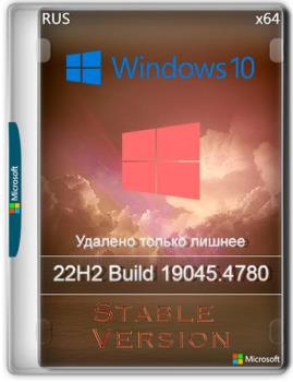 Windows 10 Pro  22H2 19045.4780 Stable version